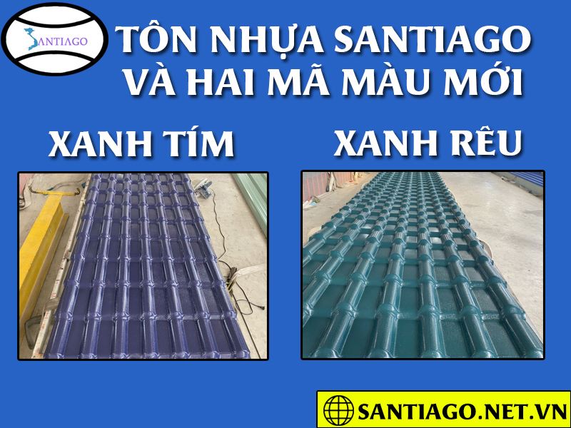 Hai màu mới ngói nhựa Santiago: xanh rêu và xanh tím