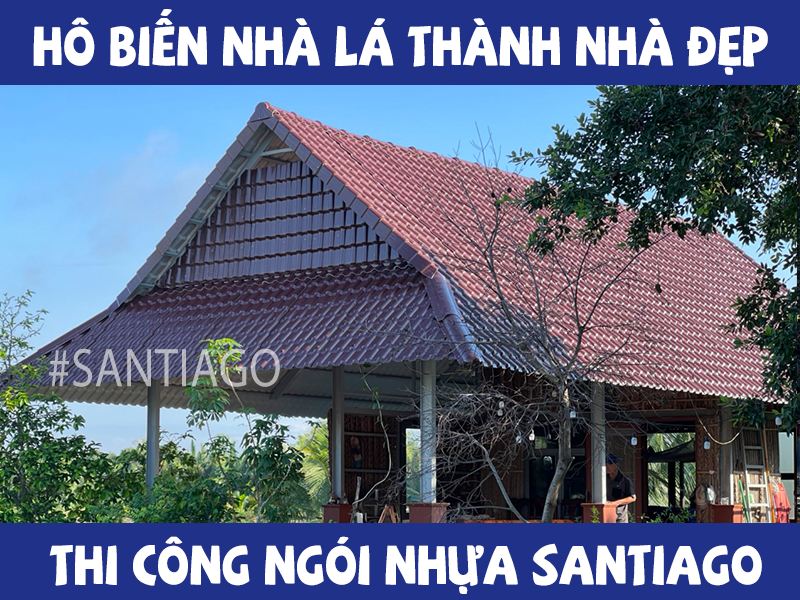 mái ngói nhựa santiago đẹp