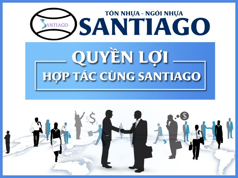 Quyền lợi hợp tác cùng Santiago