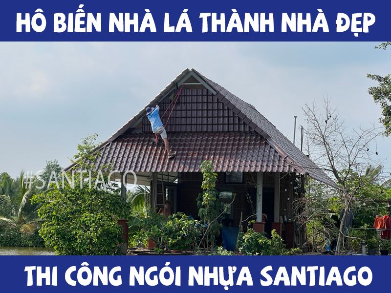thi công mái ngói nhựa santiago tại cần giờ tp hcm