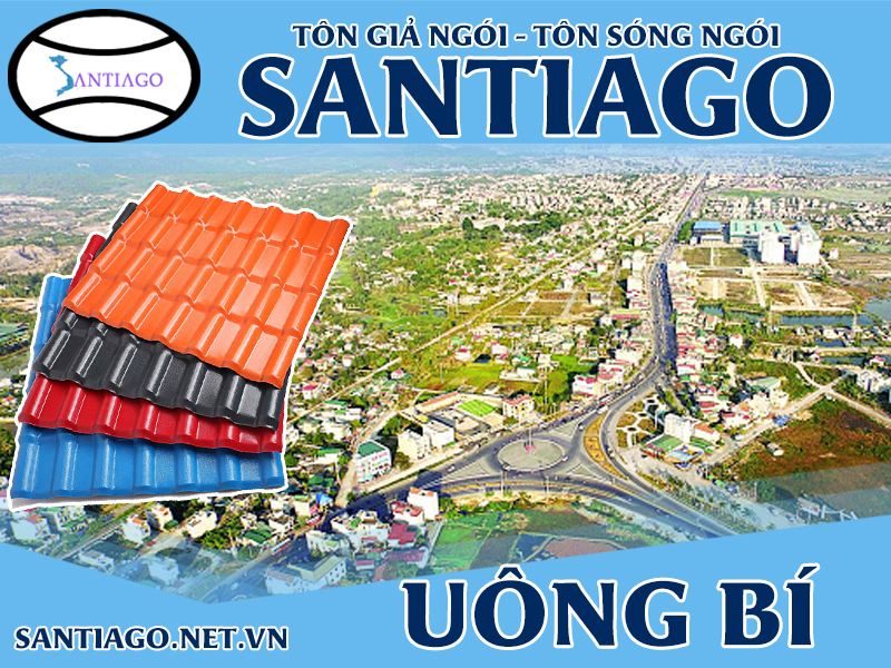 Tôn ngói nhựa Santiago – Uông Bí