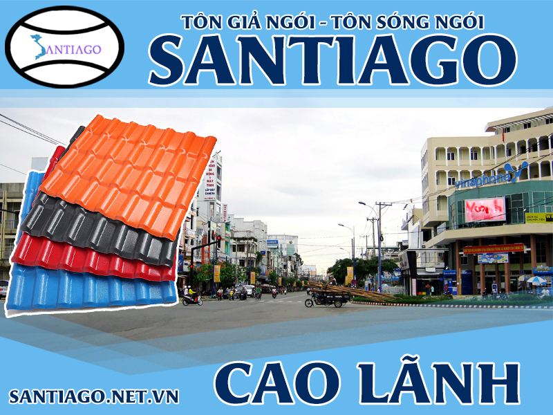 Tôn ngói nhựa Santiago – Cao Lãnh