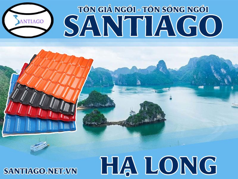 Tôn ngói nhựa Santiago – Hạ Long