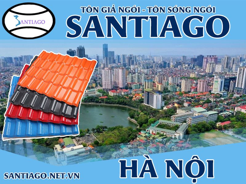 Tôn ngói nhựa Santiago – Hà Nội
