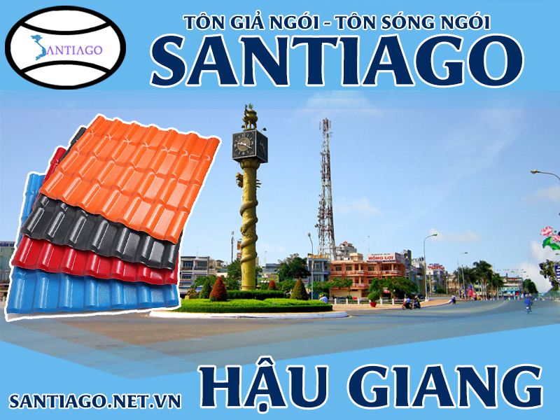 Tôn ngói nhựa Santiago – Hậu Giang