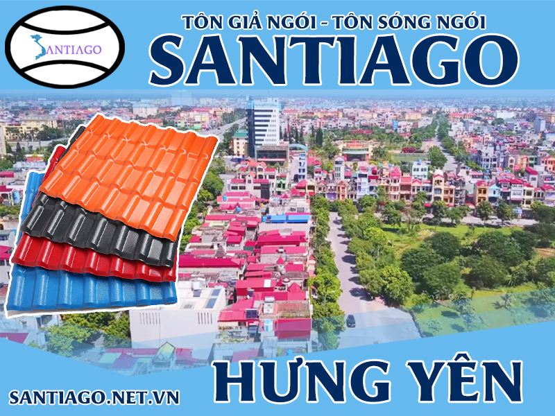Tôn ngói nhựa Santiago – Hưng Yên