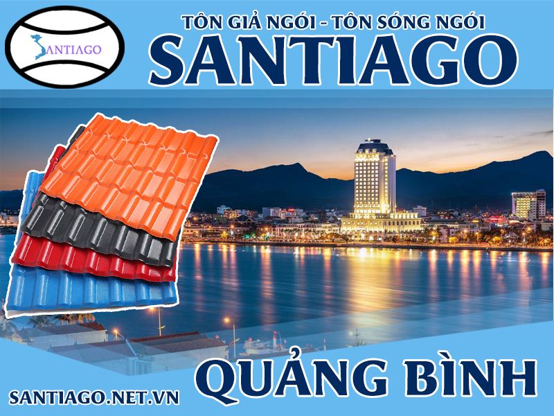 Tôn ngói nhựa Santiago – Quảng Bình