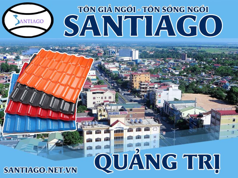 Tôn ngói nhựa Santiago – Quảng Trị