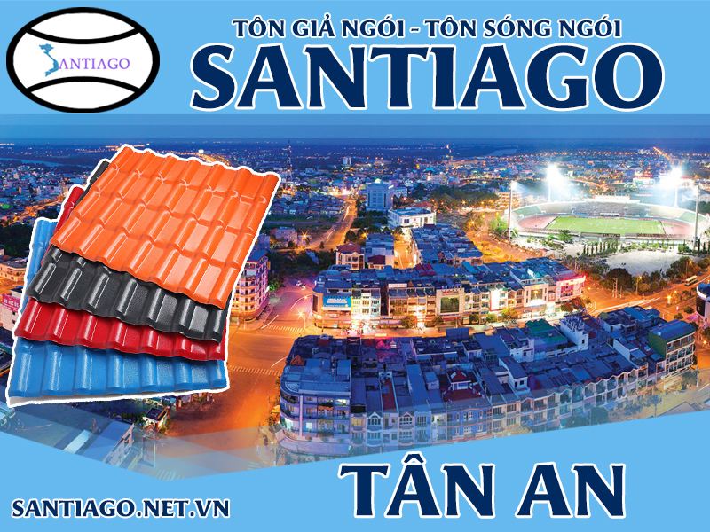 Tôn ngói nhựa Santiago – Tân An