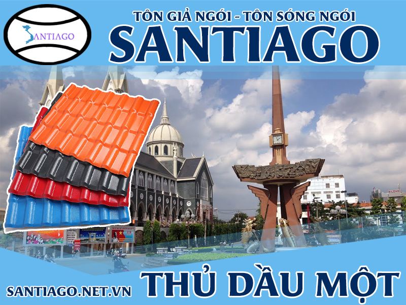 Tôn ngói nhựa Santiago – Thủ Dầu Một