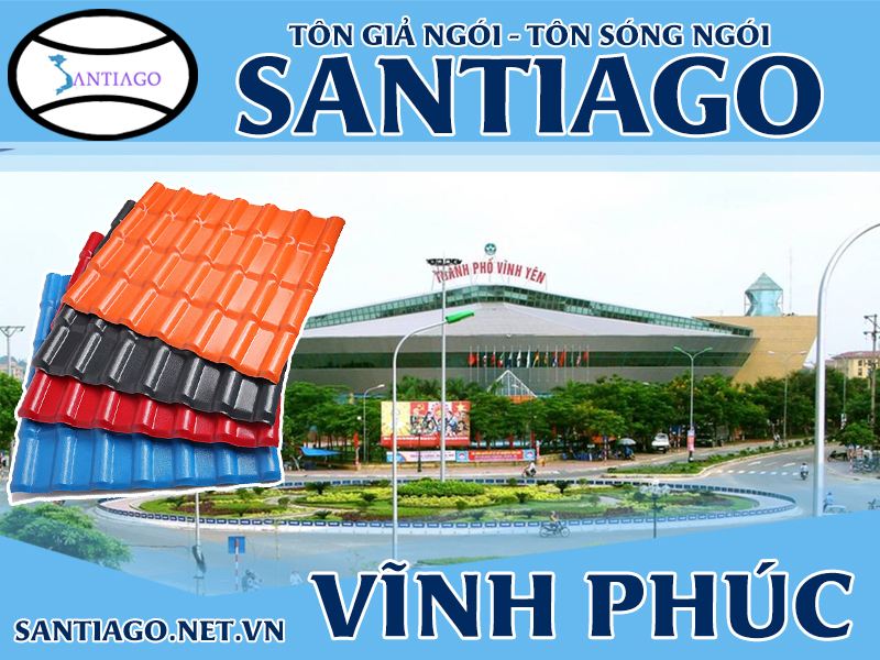 Tôn ngói nhựa Santiago – Vĩnh Phúc
