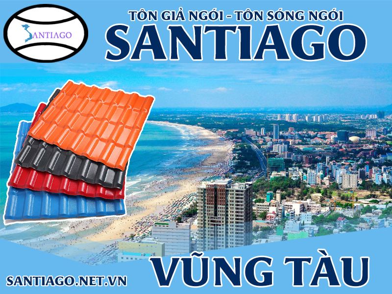 Tôn ngói nhựa Santiago – Vũng Tàu