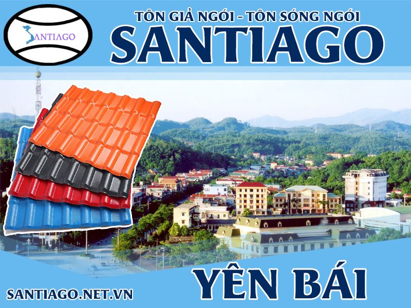 Tôn ngói nhựa Santiago – Yên Bái