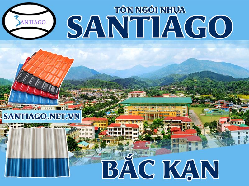 Tôn ngói nhựa Santiago – Bắc Kạn
