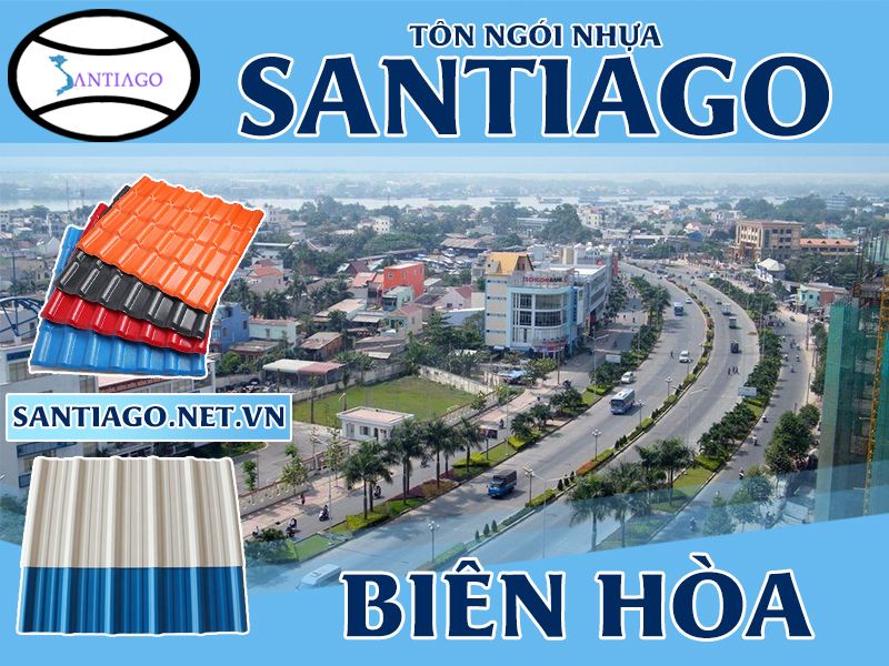 Tôn ngói nhựa Santiago – Biên Hòa