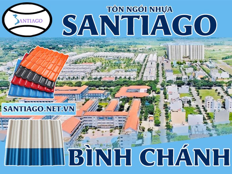 Tôn ngói nhựa Santiago – Bình Chánh