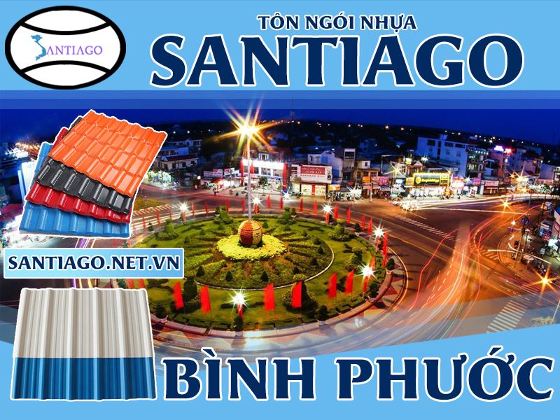 Tôn ngói nhựa Santiago – Bình Phước