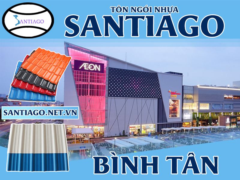 Tôn ngói nhựa Santiago – Bình Tân