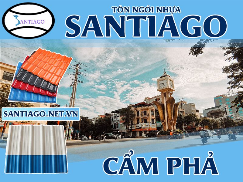 Tôn ngói nhựa Santiago – Cẩm Phả