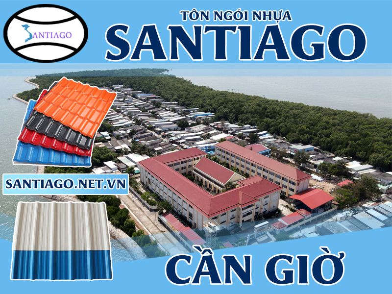 Tôn ngói nhựa Santiago – Cần Giờ