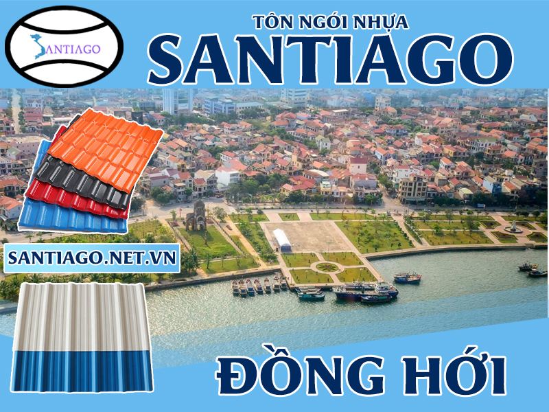 Tôn ngói nhựa Santiago – Đồng Hới
