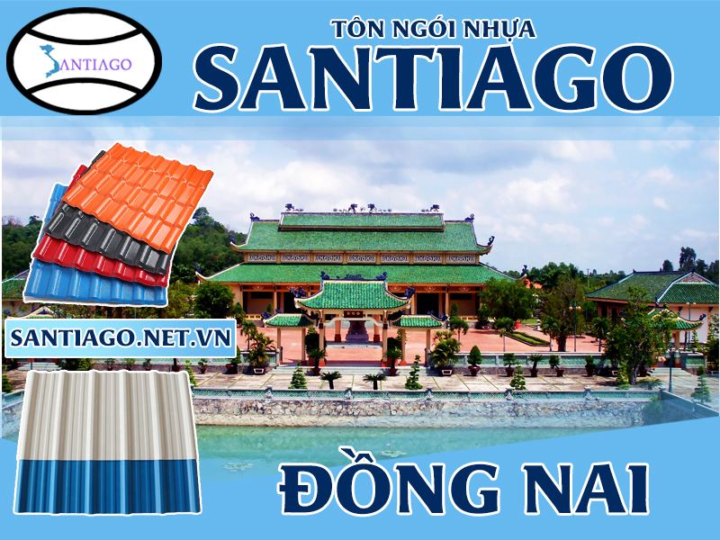 Tôn ngói nhựa Santiago – Đồng Nai
