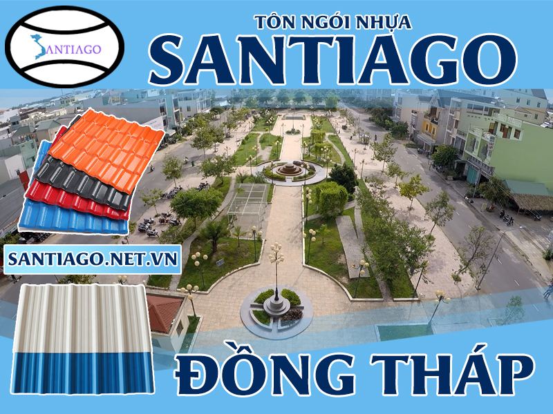 Tôn ngói nhựa Santiago – Đồng Tháp