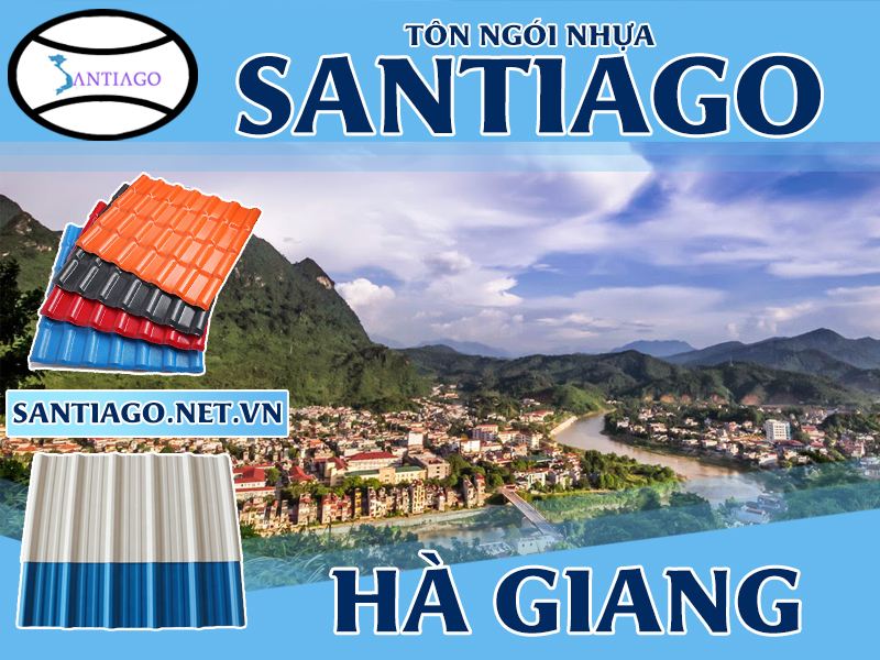 Tôn ngói nhựa Santiago – Hà Giang
