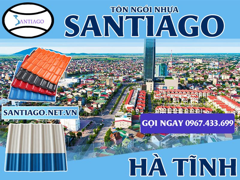 Tôn ngói nhựa Santiago – Hà Tĩnh
