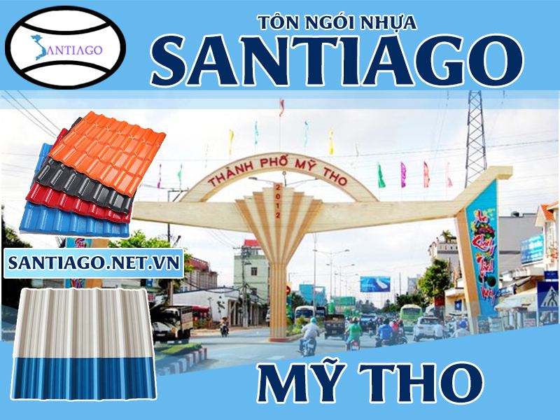 Tôn ngói nhựa Santiago – Mỹ Tho