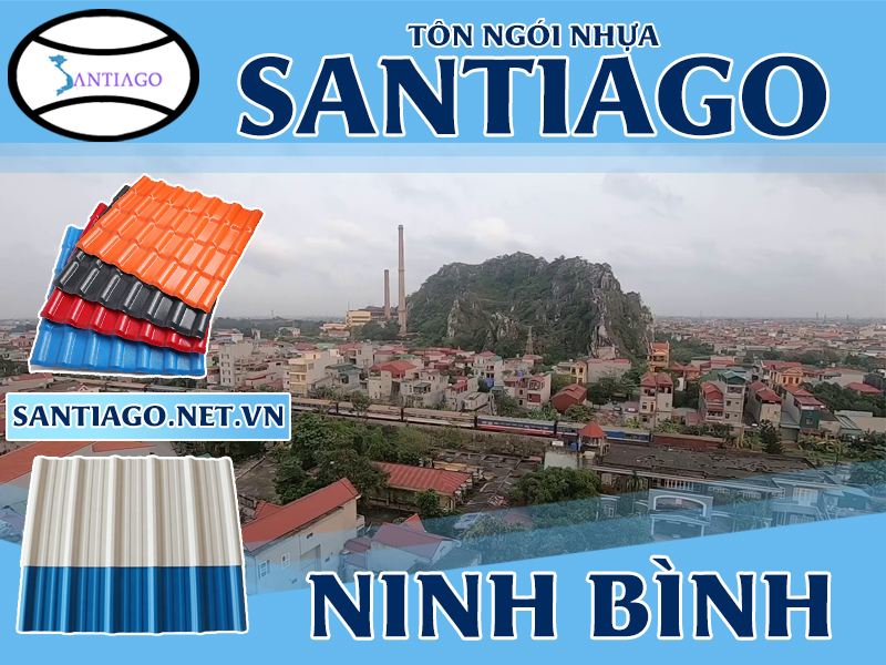 Tôn ngói nhựa Santiago – Ninh Bình