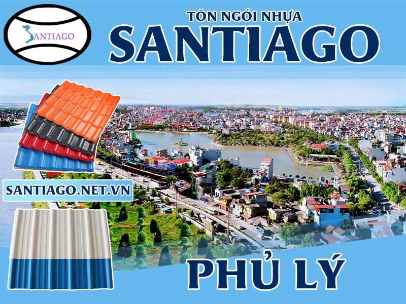 Tôn ngói nhựa Santiago – Phủ Lý