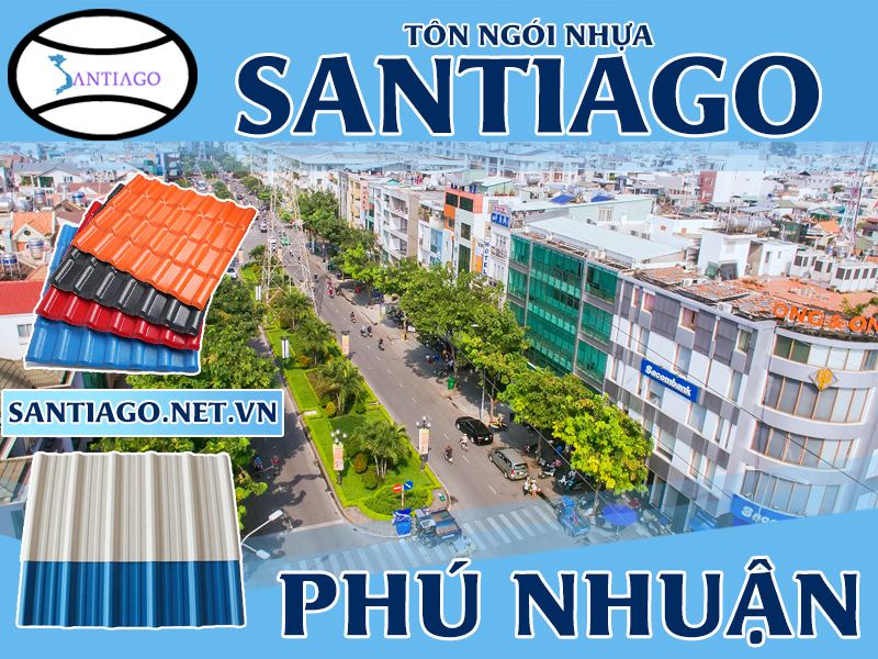 Tôn ngói nhựa Santiago – Phú Nhuận