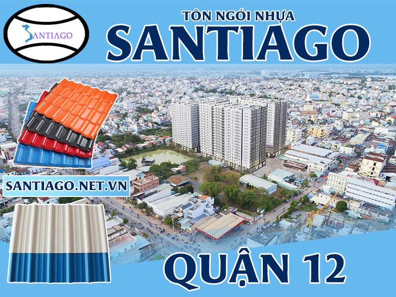 Tôn ngói nhựa Santiago – Quận 12