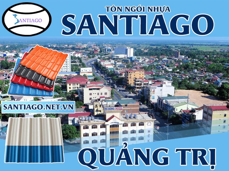 Tôn ngói nhựa Santiago – Quảng Trị