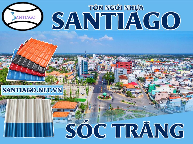 Tôn ngói nhựa Santiago – Sóc Trăng