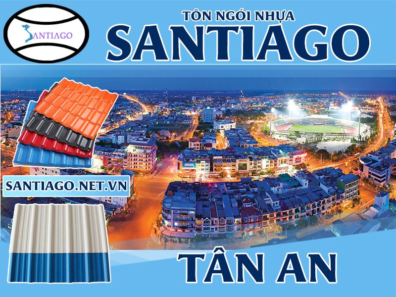 Tôn ngói nhựa Santiago – Tân An