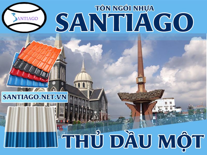 Tôn ngói nhựa Santiago – Thủ Dầu Một