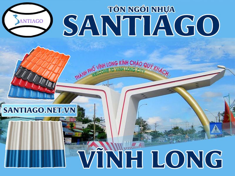 Tôn ngói nhựa Santiago – Vĩnh Long