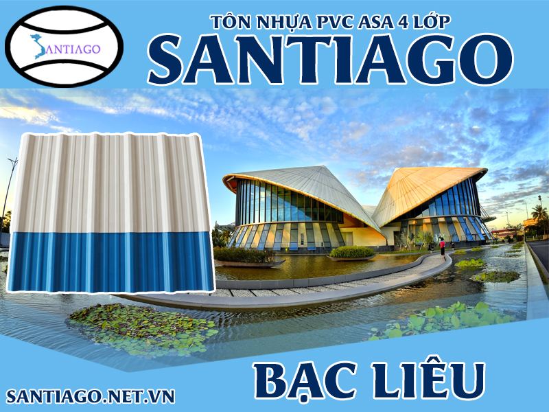 Tôn ngói nhựa Santiago – Bạc Liêu