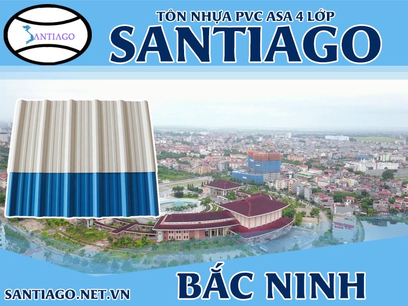 Tôn ngói nhựa Santiago – Bắc Ninh