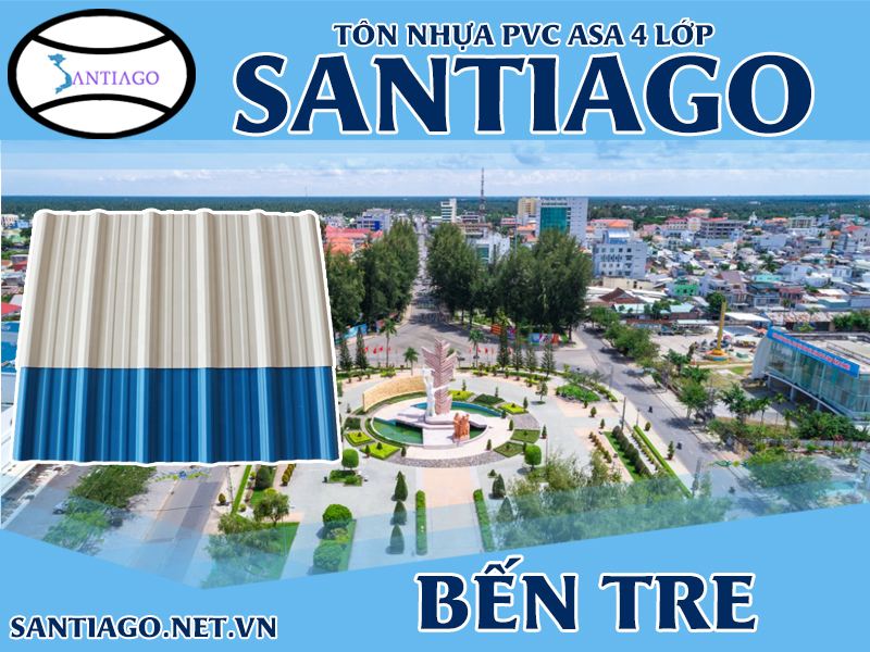 Tôn ngói nhựa Santiago – Bến Tre
