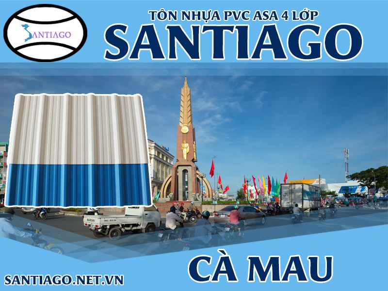 Tôn ngói nhựa Santiago – Cà Mau