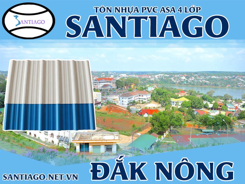 Tôn ngói nhựa Santiago – Đắk Nông