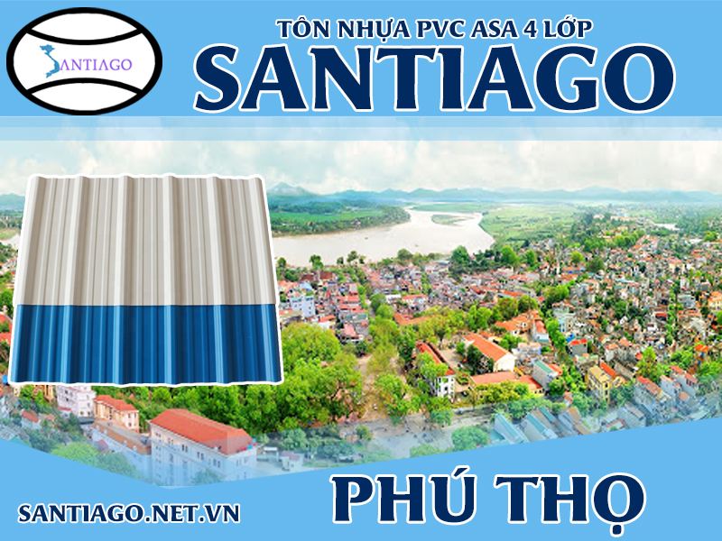 Tôn ngói nhựa Santiago – Phú Thọ