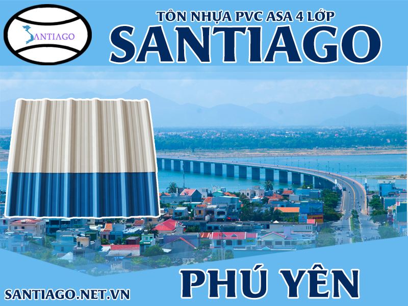 Tôn ngói nhựa Santiago – Phú Yên