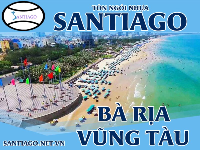 Tôn ngói nhựa Santiago – Bà Rịa – Vũng Tàu