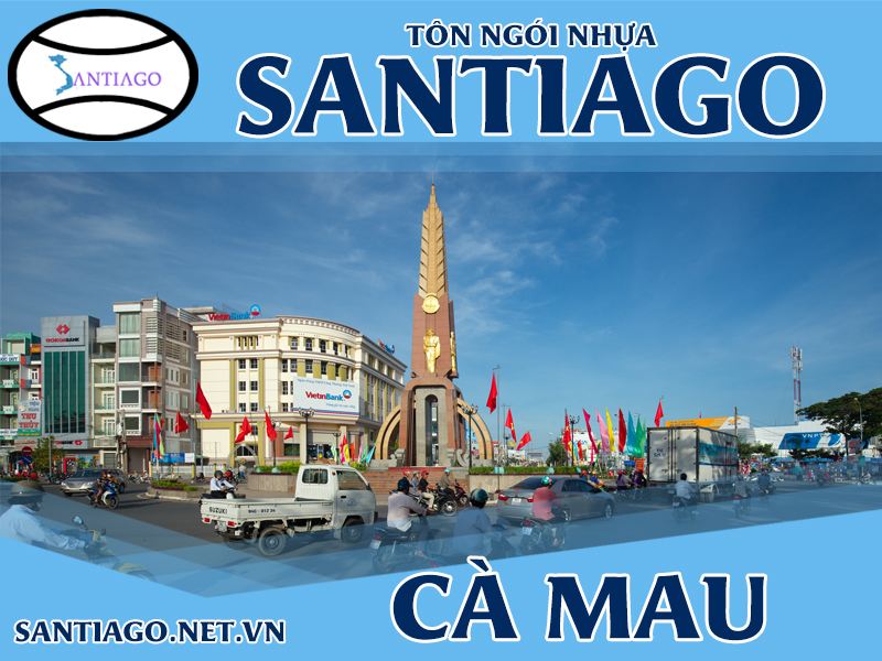 Tôn ngói nhựa Santiago – Cà Mau