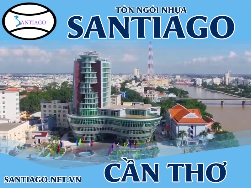 Tôn ngói nhựa Santiago – Cần Thơ