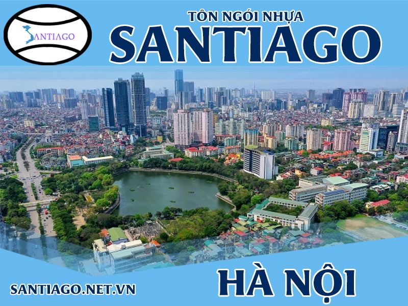 Tôn ngói nhựa Santiago – Hà Nội